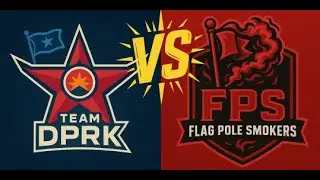 Tribal Wars 2025 FPS vs DPRK Game 2 Katabatic