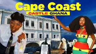 Cape coast Castle Ghana 🇬🇭 