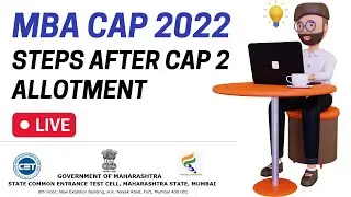 Steps after MBA CAP Round 2 Allotment | MBA/MMS Admissions 2022 | MBA CET 2022 | MBA Karlo