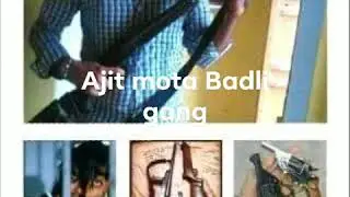 Ajit mota gang Badli