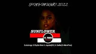 SUNFLOWER (2022) 𝗭𝘂𝗹𝘂 𝗞𝗶𝗻𝗴𝘇 𝘅 𝗥𝘆𝗱𝗶𝗲 𝗕𝗲𝗲 𝘅 𝗝𝗮𝘆𝘇𝗶𝗲 (𝗗𝗩) 𝘅 𝗗𝗮𝗳𝗶𝘅 (𝗚 𝗻𝗶𝗻𝗲𝗳𝗶𝘃𝗲) [M FOUR 6 Records]