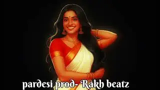 INDIAN TYPE BEAT II Pardesi prod- Rakh beatz II HARD RAP BEAT 2025