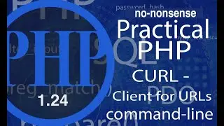 Advance Practical PHP | cURL - video #24