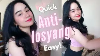 My Quick & Easy ANTI-LOSYANG Products in My Daily Routine💕