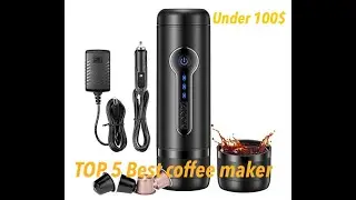 Top 5 best coffee machines under 100 $ dollars