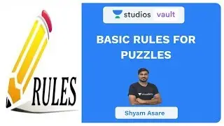 Basic Rules for Puzzles | Banking Exam | Shyam Asare