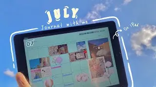 July, journal with me (on iPad) 🐳 +FREE digital sticker | GoodNotes 5