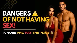 Dangers of Not Having Sex | What Stoic Men Must Know #stoicism #relationship #health #highvalueman