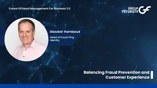 Amazing Presentation by Alasdair Rambaud: Future of Fraud Management for Businesses
