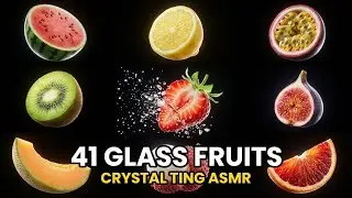 41 Glass Fruits Cutting ASMR - Crystal Ting Sounds 6 Min No Talking ✨