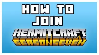 Xisuma Explains- How to Join HermitCraft Season 7