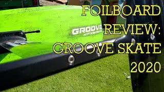 Foilboard review: Groove Skate 2020