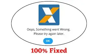 Fix CAIXA Oops Something Went Wrong Error. Please Try Again Later Problem Error Solved