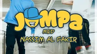 Jompa med Nassim Al Fakir - G&aring;! (Officiell Video)