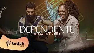 Ericka Nascimento | Dependente [Cover]