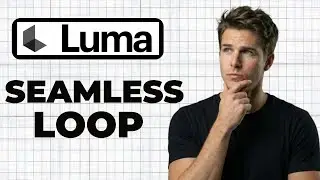 How To Create Seamless Loops In Luma Dream Machine (Full Guide)