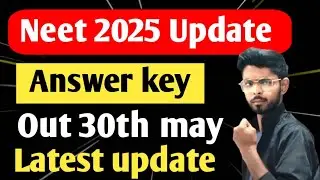 NEET 2025 Answer Key | Neet 2025 results date | Neet ug 2025 latest update | neet update 2025