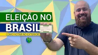Elei&ccedil;&otilde;es no Brasil: Como Votar no Exterior