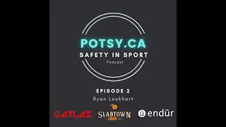 Sport Safety Podcast - Episode 2 - Ryan Lockhart