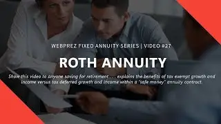 ROTH ANNUITY - Insurance Lead Conversion Video | WebPrez