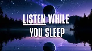 Listen While You Sleep &ndash; Positive Affirmations for Deep Rest