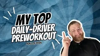 I Tested 1000+ Pre-Workouts: These Are My Personal Daily Driver Pre-Workout Picks Of 2024