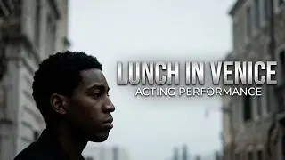 Lunch in Venice Monologue  by Nick Dear