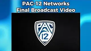 Final Broadcast Video | PAC-12 Networks Shutdown