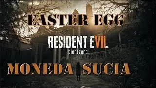 Resident Evil 7 Teaser  Beginning Hour | Easter Egg | Moneda Sucia