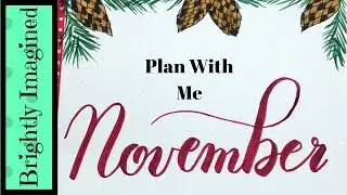 Plan with Me - November 2018 | Happy Planner / Bullet Journal
