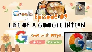 Жизнь в Google: мой день в качестве стажёра-программиста | Экскурсия по офису, эпизод 9