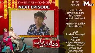 Dada Ki Jayegi Barat | Episode 58 Teaser | MUN TV