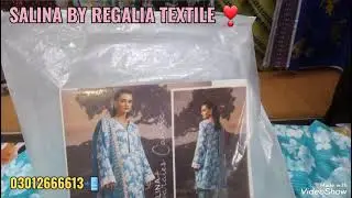 SALINA BY REGALIA TEXTILE  ❤️#  PRINTED LAWN COLLECTION💓 #3PCS SUIT  @FAIZAN FABRIC 