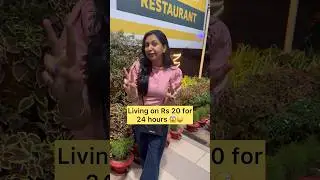 Living on Rs 20 for 24 Hours 😱 | ₹20 Food Challenge #shorts #foodchallenge #viral