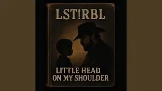 Little Head on My Shoulder