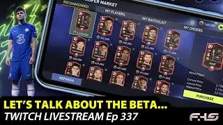Let's Talk about the SEASON 6 FC Mobile (FIFA) BETA  |  FC Mobile (FIFA) Twitch Livestream Ep.337