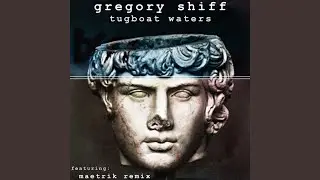 Tugboat Waters (Maetrik Remix)