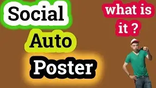 Social Auto Poster Review - free viral traffic from social networks  what is it