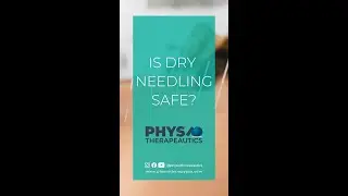 Is Dry Needling safe?