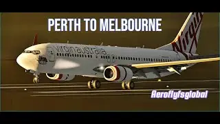 PERTH TO MELBOURNE || VIRGIN AUSTRALIA B737-800 || AEROFLYFSGLOBAL MOBILE 2025