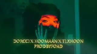 Dorcci x Tlkhoon x Hoomaan Type beat | ProdbyFoad (synthwave)