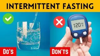 Do's & Don'ts of Intermittent Fasting for Best Results | By Diet zone