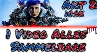 Gears 5 Akt 2 alle  [SAMMLERST&Uuml;CKE/KOMPONENTEN/JACK UPGRADES/RELIKT WAFFEN] Guide Deutsch