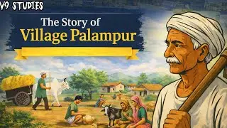 The Story of Village Palampur class 9 full chapter of class 9 Economics CBSE | NCERT