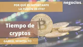 &iquest;Por qu&eacute; es importante la fusi&oacute;n de ETH?