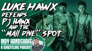 Luke Hawx Defends PJ Hawx & the 