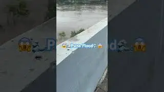 Pune Flood - Mula Mutha Rivers Water Flow 😱😱
