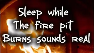 Sleep by the fire pit🔥