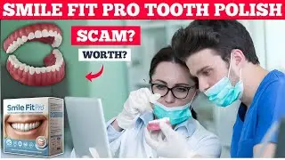 Smile Fit Pro Tooth Polish Review 2026 | Legit Whitening or Overhyped?