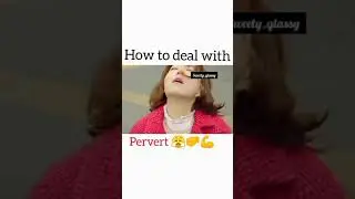 strong woman do bong soon😎😎😎 -  how to deal with pervert💪💪💪